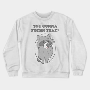 Hungry Raccoon Crewneck Sweatshirt